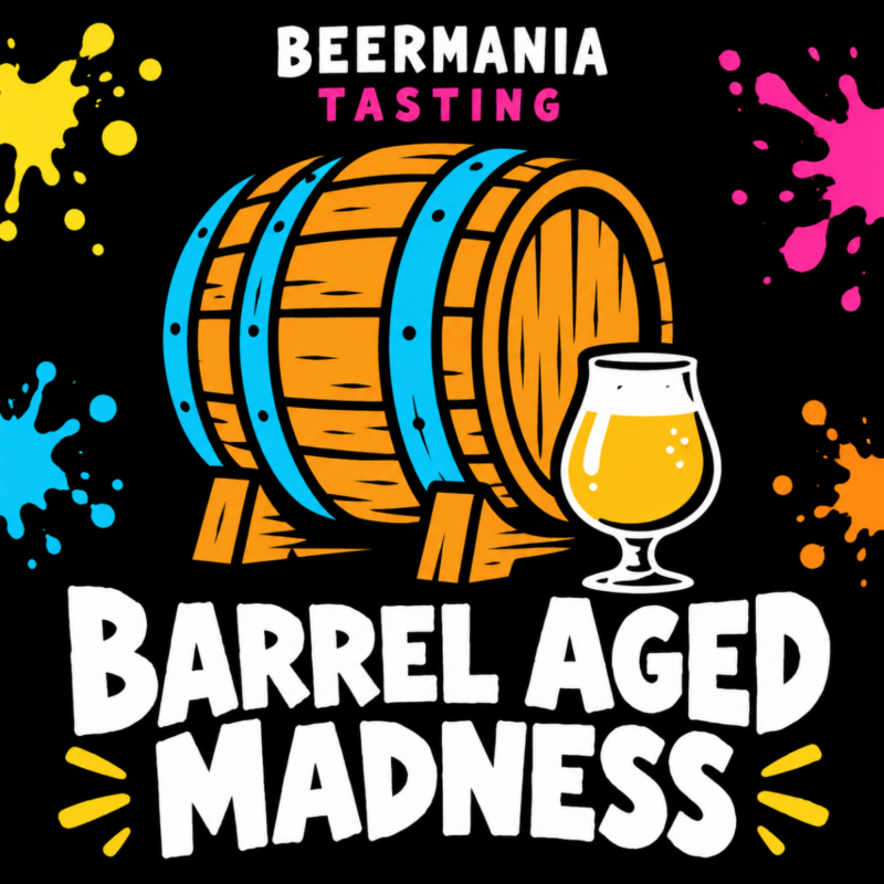 BeerMania Tasting – Barrel Aged Madness | 28.11.2026 | 18:00